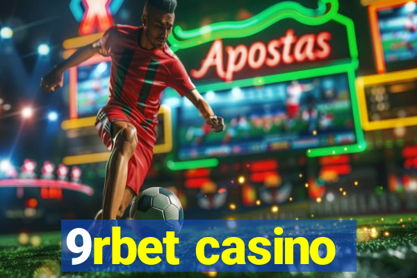 9rbet casino